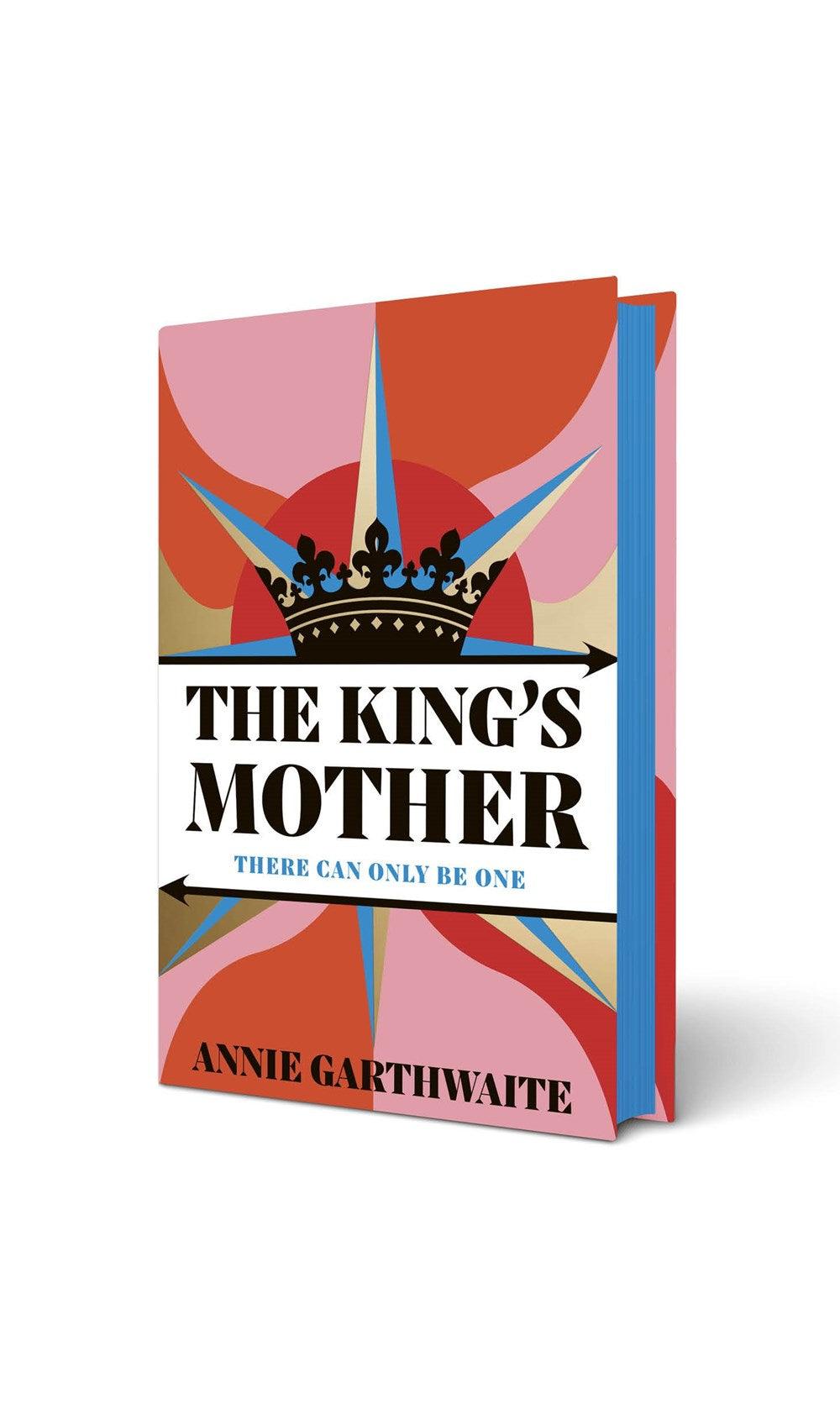 The King’s Mother : Four mothers fight for their sons as the Wars of the Roses rage - The Cleeve Bookshop