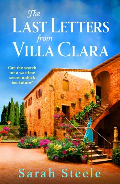 The Last Letters from Villa Clara : A moving and sweeping story of love, betrayal and sacrifice - The Cleeve Bookshop