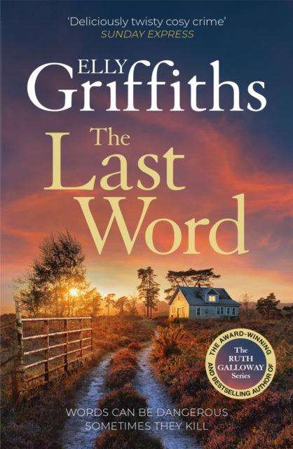 The Last Word : A twisty new mystery from the bestselling author of the Ruth Galloway Mysteries - The Cleeve Bookshop