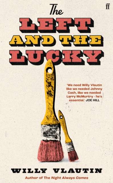 The Left and The Lucky - Signed Bookplate First Edition - The Cleeve Bookshop