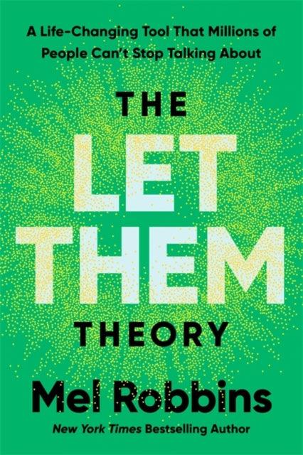 The Let Them Theory : A Life-Changing Tool That Millions of People Can’t Stop Talking About - The Cleeve Bookshop