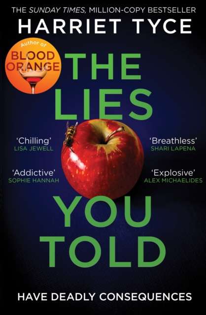 The Lies You Told : The unmissable bestselling thriller from the author of Blood Orange - The Cleeve Bookshop