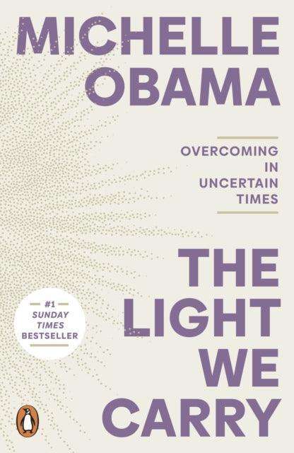 The Light We Carry : Overcoming In Uncertain Times - The Cleeve Bookshop