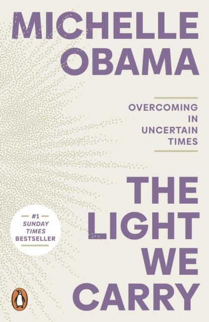 The Light We Carry : Overcoming In Uncertain Times - The Cleeve Bookshop