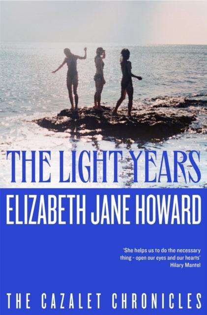 The Light Years : An Intensely Moving and Compelling Novel of Family Life in 20th-Century England - The Cleeve Bookshop