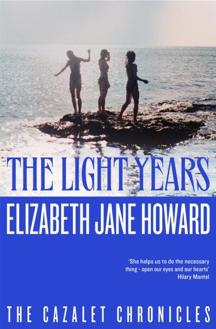 The Light Years : An Intensely Moving and Compelling Novel of Family Life in 20th-Century England - The Cleeve Bookshop