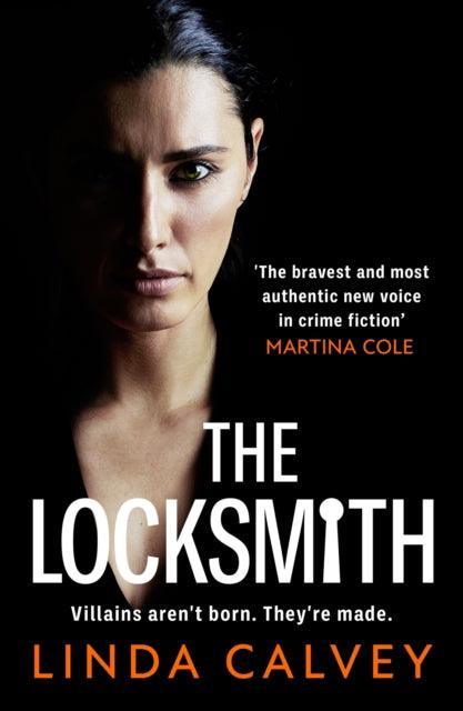 The Locksmith : 'The bravest new voice in crime fiction' Martina Cole - The Cleeve Bookshop