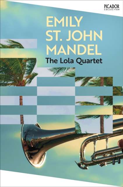The Lola Quartet - The Cleeve Bookshop
