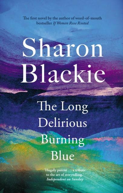 The Long Delirious Burning Blue - The Cleeve Bookshop