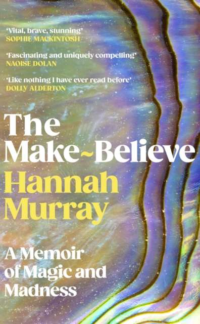 The Make-Believe : A memoir of magic and madness - The Cleeve Bookshop