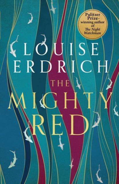 The Mighty Red : The powerful new novel from the beloved Pulitzer Prize-winning author - The Cleeve Bookshop