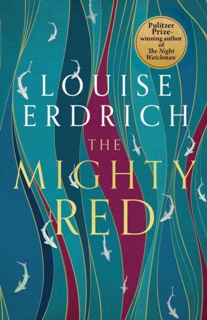 The Mighty Red : The powerful new novel from the beloved Pulitzer Prize-winning author - The Cleeve Bookshop