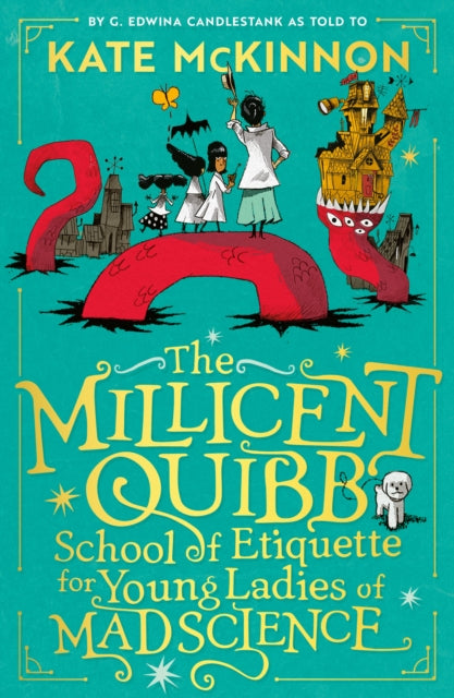 The Millicent Quibb School of Etiquette for Young Ladies of Mad Science - The Cleeve Bookshop