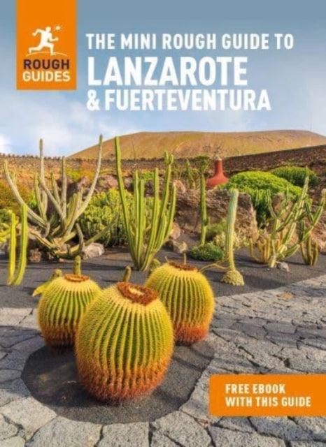 The Mini Rough Guide to Lanzarote & Fuerteventura (Travel Guide with Free eBook) - 9781839057656
