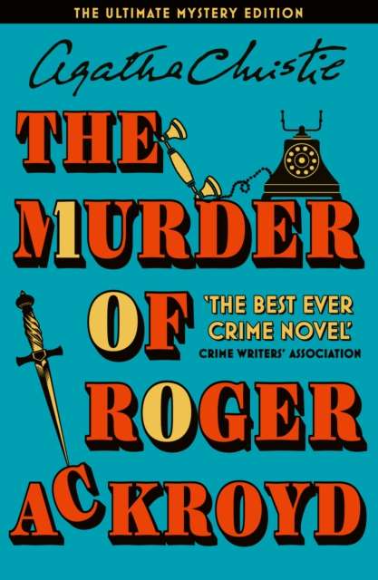 The Murder of Roger Ackroyd : The Ultimate Mystery Edition - The Cleeve Bookshop