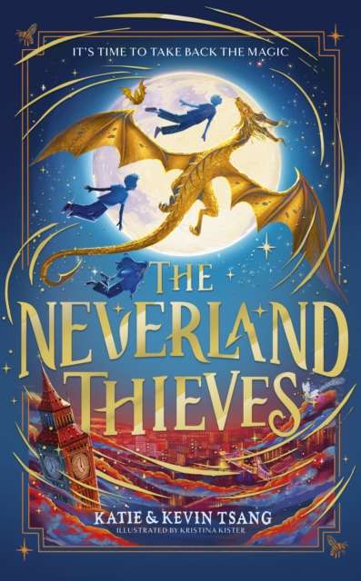 The Neverland Thieves : Volume 1 - Signed First Edition with Sprayed Edge - The Cleeve Bookshop
