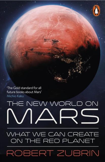 The New World on Mars : What We Can Create on the Red Planet - The Cleeve Bookshop