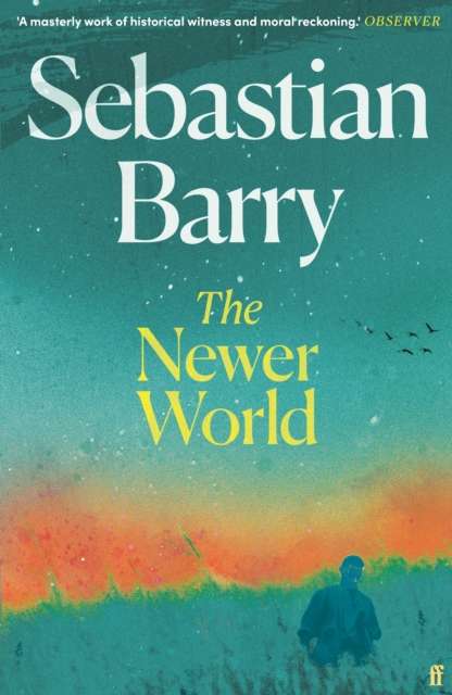The Newer World - Signed First Edition with Sprayed Edge - The Cleeve Bookshop