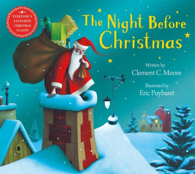 The Night Before Christmas : Everyone's Favourite Christmas Classic - The Cleeve Bookshop
