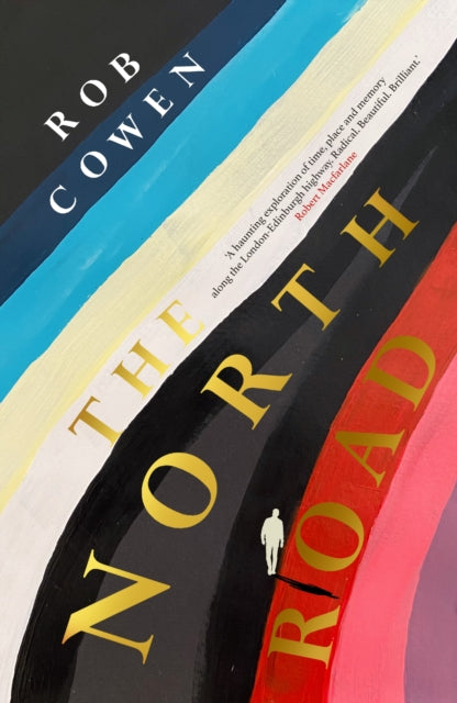 The North Road - Signed First Edition - The Cleeve Bookshop