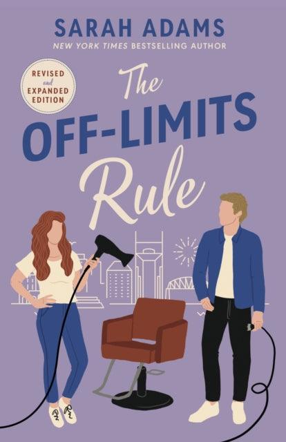 The Off-Limits Rule : An EXTENDED edition rom-com from the author of the TikTok sensation THE CHEAT SHEET! - The Cleeve Bookshop