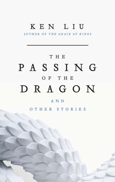 The Passing of the Dragon and Other Stories - Signed First Edition - The Cleeve Bookshop