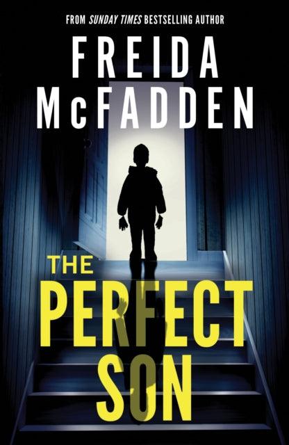 The Perfect Son : From the Sunday Times Bestselling Author of The Housemaid - The Cleeve Bookshop