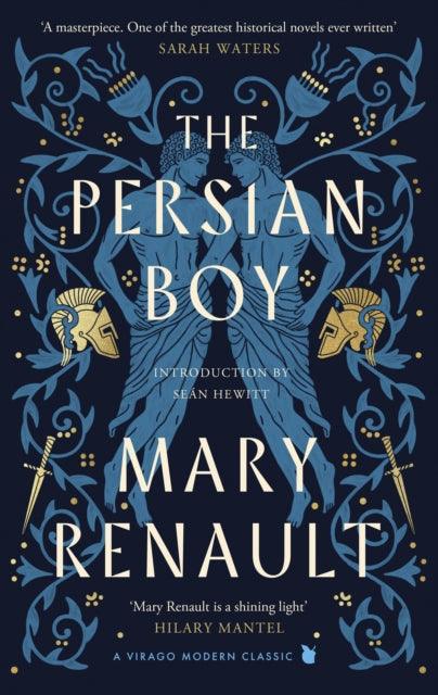 The Persian Boy : A Novel of Alexander the Great: A Virago Modern Classic - The Cleeve Bookshop