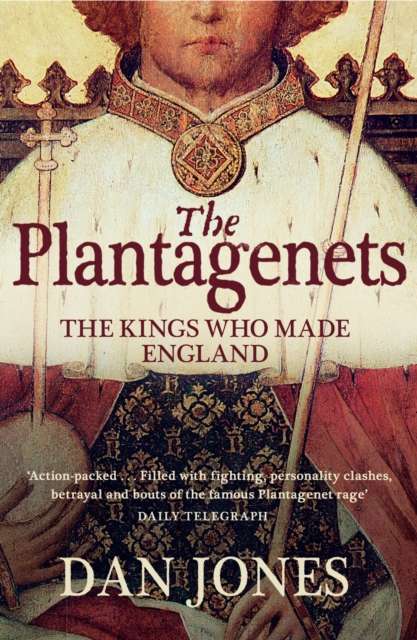 The Plantagenets : The Kings Who Made England - The Cleeve Bookshop