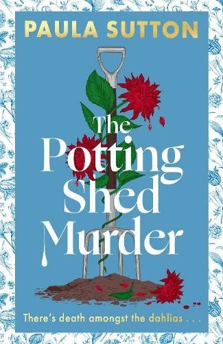 'The Potting Shed Murder' by Paula Sutton - Signed First Edition - The Cleeve Bookshop