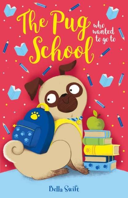 The Pug who wanted to go to School - The Cleeve Bookshop