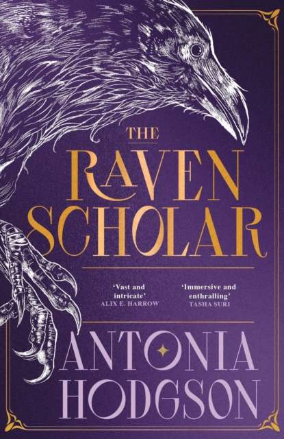 The Raven Scholar : the masterfully woven and breathtaking epic adult fantasy of cutthroat competition and imperial deceit - The Cleeve Bookshop