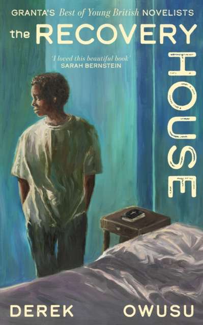 The Recovery House - Signed First Edition - The Cleeve Bookshop