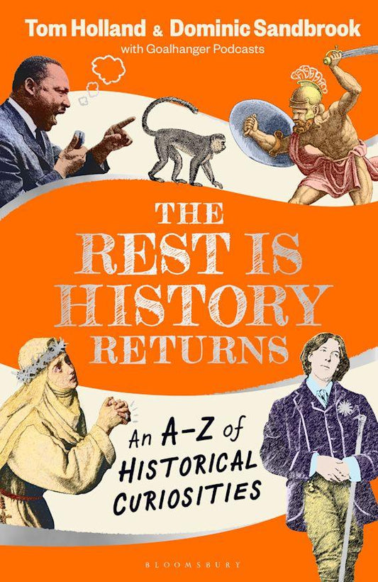 'The Rest is History Returns' by Dominic Sandbrook and Tom Holland - Signed First Edition - The Cleeve Bookshop