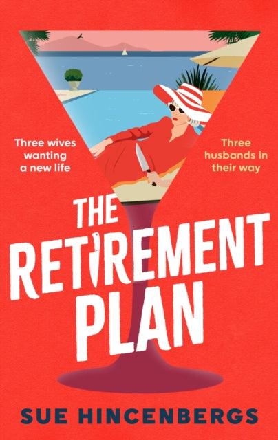 The Retirement Plan - Signed First Edition - The Cleeve Bookshop
