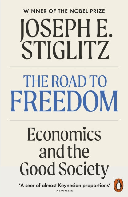 The Road to Freedom : Economics and the Good Society - The Cleeve Bookshop