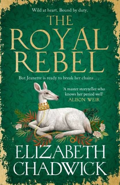 The Royal Rebel : from the much-loved author of historical fiction comes a tale of royalty, rivalry and resilience - The Cleeve Bookshop