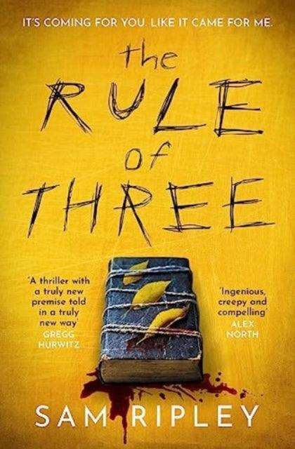 The Rule of Three : The 'utterly paranoia-inducing and brilliant' (Sarah Pinborough) chilling suspense thriller - The Cleeve Bookshop