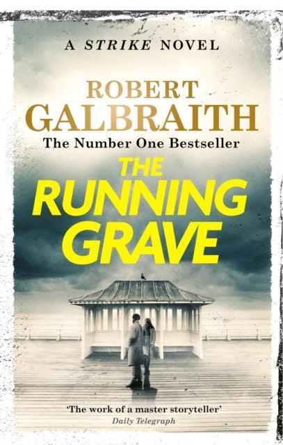 The Running Grave : Cormoran Strike Book 7 - The Cleeve Bookshop
