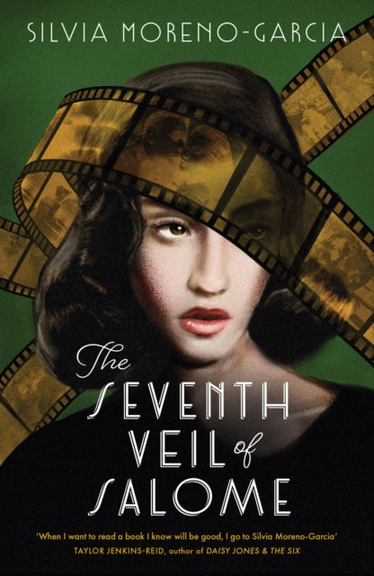 The Seventh Veil of Salome : the sumptuous historical epic from the author of MEXICAN GOTHIC - The Cleeve Bookshop