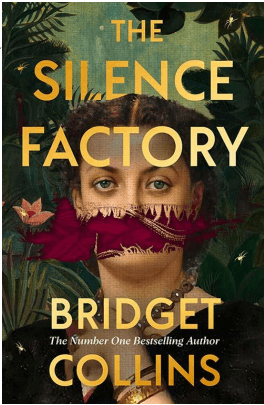 'The Silence Factory' by Bridget Collins - Signed Edition - Pub. May 9th - The Cleeve Bookshop