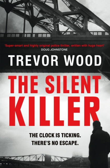 The Silent Killer : the first in a thrilling police procedural series with a twist - The Cleeve Bookshop