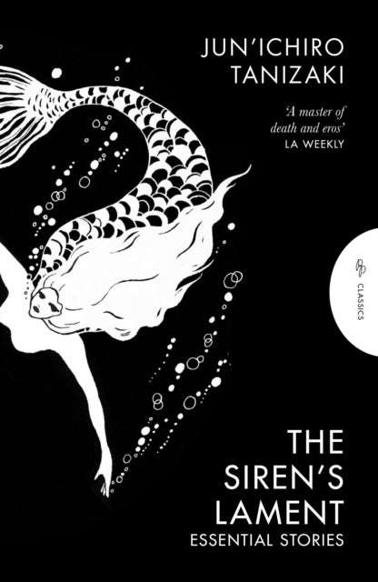 The Siren's Lament : Essential Stories - The Cleeve Bookshop