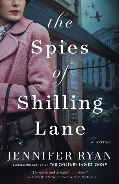 The Spies of Shilling Lane : A Novel - The Cleeve Bookshop