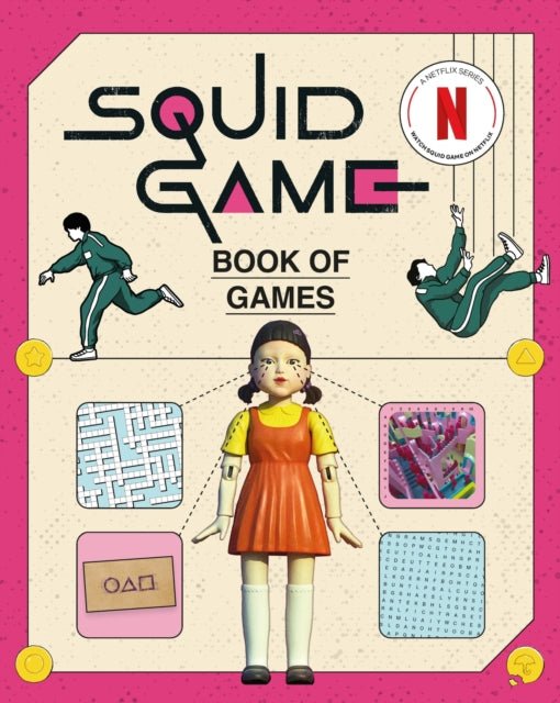 The Squid Game Book of Games : The Official Netflix Puzzle Book - The Cleeve Bookshop