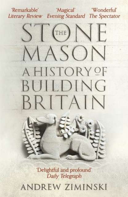 The Stonemason : A History of Building Britain - The Cleeve Bookshop