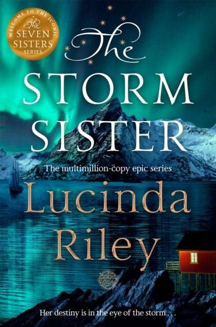 The Storm Sister : Escape with this epic tale of love and loss from the internationally beloved author - The Cleeve Bookshop