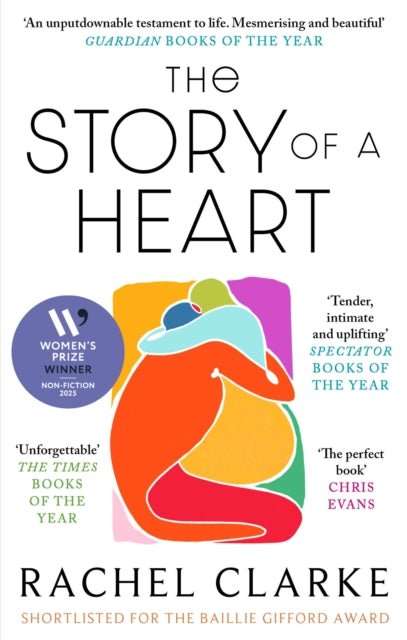 The Story of a Heart : WINNER OF THE WOMEN'S PRIZE FOR NON FICTION 2025 - The Cleeve Bookshop