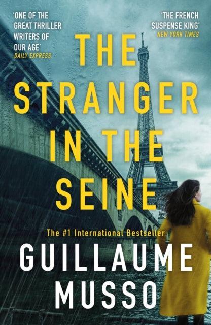 The Stranger in the Seine : From the No.1 International Thriller Sensation - The Cleeve Bookshop