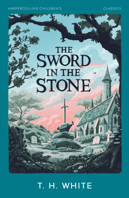 The Sword in the Stone - The Cleeve Bookshop